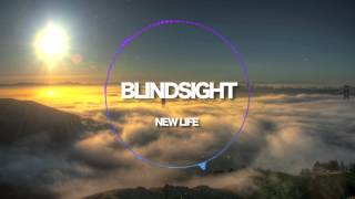 Blindsight - New life [Melodic DnB]