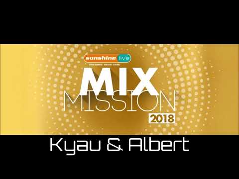 sunshine live Mix Mission 2018 - Kyau & Albert // 01-01-2019
