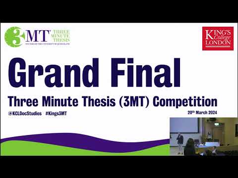 Three Minute Thesis (3MT) Grand Final 2024 - King's College London