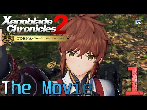 Xenoblade Chronicles 2: Torna the Golden Country the Movie (All Cutscenes) Part 1