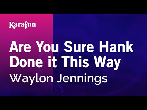 download lagu mp3 mp4 Waylon Jennings Karaoke, download lagu Waylon Jennings Karaoke gratis, unduh video klip Waylon Jennings Karaoke