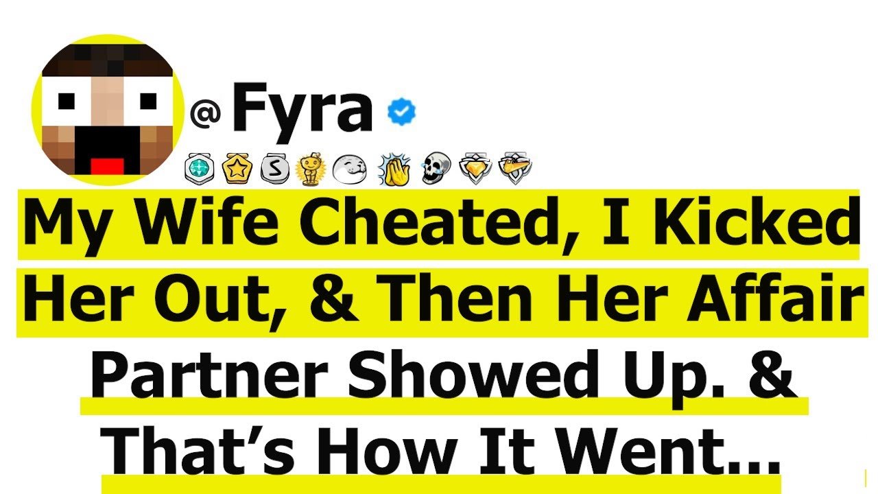 My Wife Cheated, I Kicked Her Out, & Then Her Affair Partner Showed Up. & That’s How It Went...