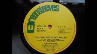 josey wales  -  can't put it on