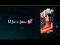 Nigahen Pyasi Hain O Jaane Jaana Song Madhoshi Movie Couple WhatsApp Status
