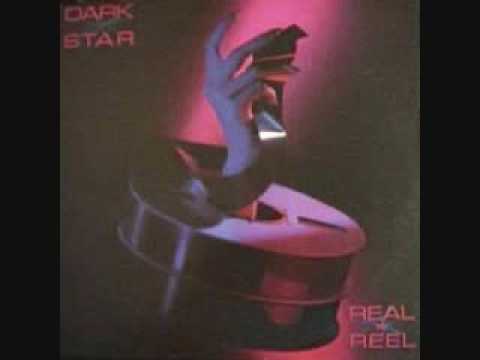 Dark Star - Real To Reel -  Only Time Will Tell
