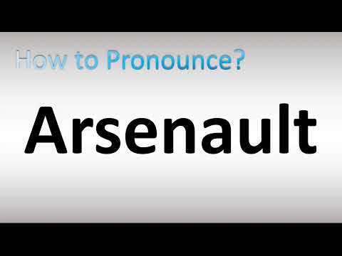 How to Pronounce Arsenault