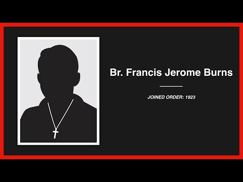 Priest Accused of Sexual Abuse: Br. Francis Jerome Burns (Diocese of Brooklyn)