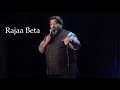 Rajaa Beta -  Stand Up Comedy by Jeeveshu Ahluwalia