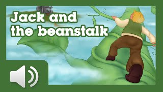 Jack and the Beanstalk - Fairy tales and stories for children