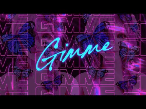 IA GLOWB - Gimme (Official Lyric Video)