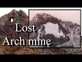 THE LOST ARCH MINE !!!! Gold and Gemstones . ask Jeff Williams