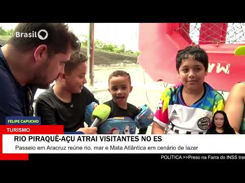 RIO PIRAQUIAÇU ENCANTA COM BELEZA NATURAL EM ARACRUZ, NO ESPÍRITO SANTO