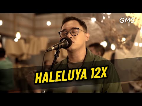 Haleluya 12x (GMS Jabodetabek WORSHIP NIGHT 7)