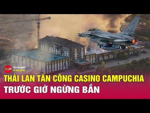 Toàn cảnh xung đột Thái Lan Campuchia 29/12: Thái Lan “ra đòn kết liễu” trước ngừng bắn | Tin24h