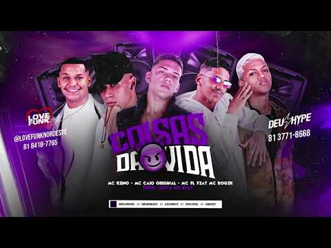 🇧🇷 MC REINO, MC CAIO E MC FL FEAT. MC ROGÊ - COISAS DA VIDA A MINHA EX QUER VIRAR - REMIX BREGA FUNK