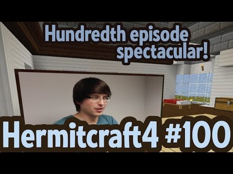 Hundredth episode spectacular! — Hermitcraft 4 ep 100