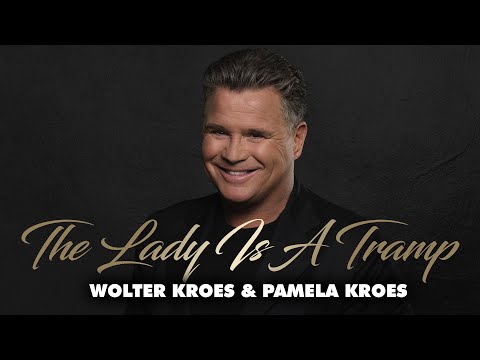 Wolter Kroes & Pamela Kroes -The Lady Is A Tramp (Lyric Video)