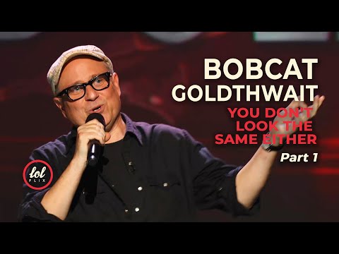 Bobcat • You Don't Look The Same Either • Part 1| LOLflix