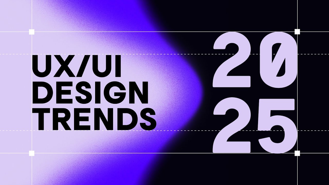 UX/UI Design Trends 2025