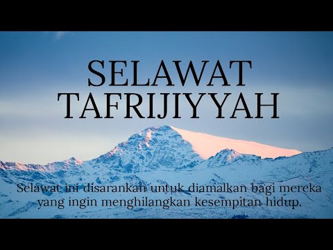 SELAWAT TAFRIJIYAH untuk mencari KETENANGAN