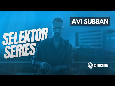 Selektor Series - Avi Subban