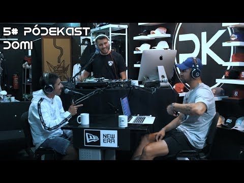 PódeKast 5# - Domi