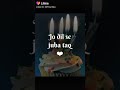 Hai Tere Janam Ka Ye Shub Din Whatsapp Status Song
