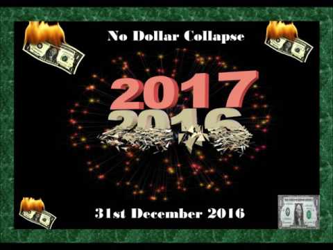 Why the Dollar won’t collapse on 31st December 2016 -  Guaranteed