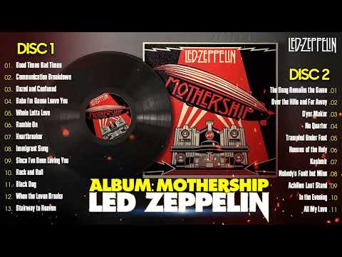 Led Zeppelin - Mothership Full Album 2007 Remaster | Led Zeppelin Greatest Hits Full Album