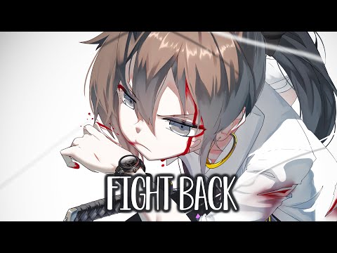 Nightcore - NEFFEX - Fight Back (Lyrics)