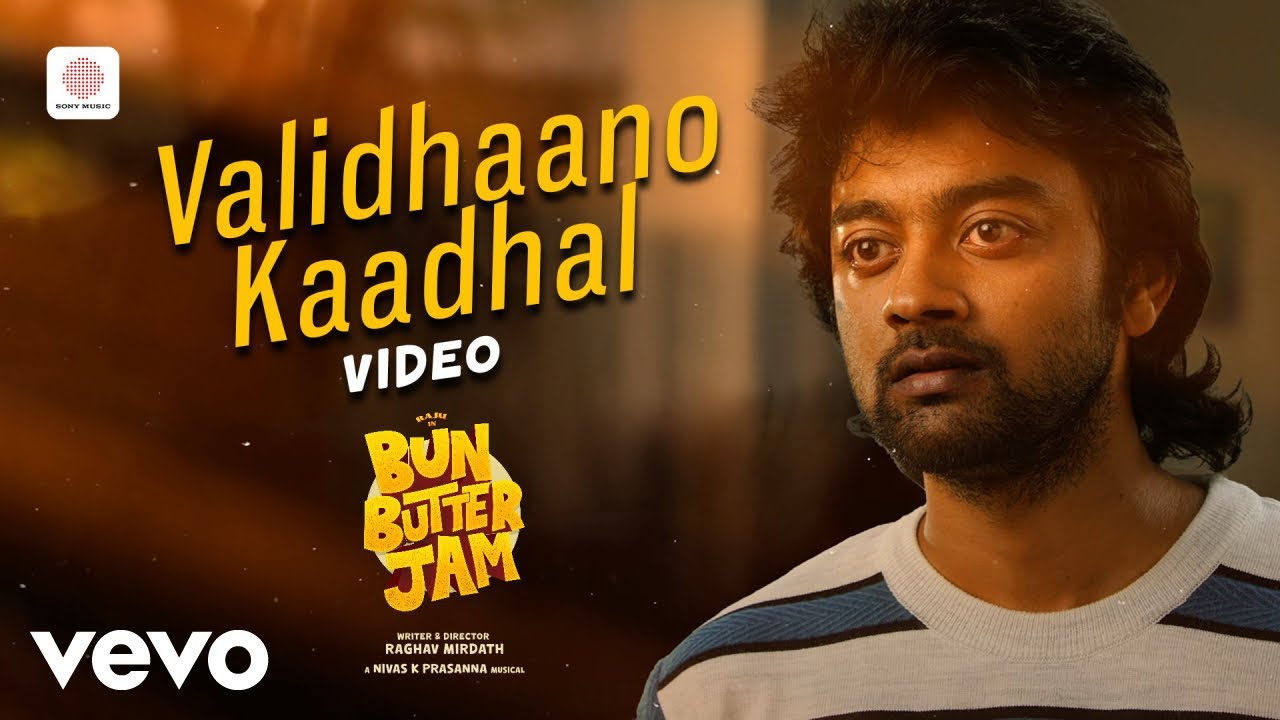 Bun Butter Jam - Validhaano Kaadhal Video Song | Raju | Nivas K Prasanna