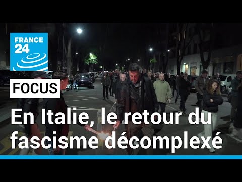 In Italy, the return of uninhibited fascism: the cumbersome legacy of Mussolini • FRANCE 24