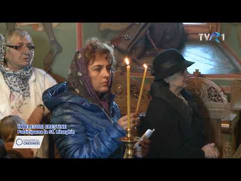 CUM SĂ NE PURTĂM ÎN TIMPUL SF. LITURGHII? - PR. PROF. GHEORGHE HOLBEA -ÎNȚELESURI CREȘTINE-3.03.2024