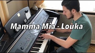 Mamma Mia - Louka (Cover Piano)