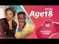 AGE18 SEASON 5 EPISODE 5 DRAMA SERIES
