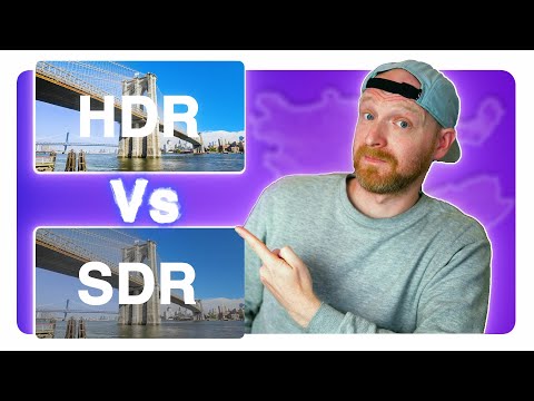 HDR Vs SDR - The Ultimate Guide for Capturing, Editing and Exporting HDR for Creators