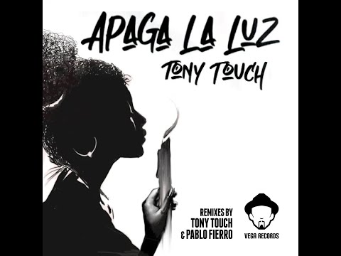 Tony Touch - Apaga La Luz (OG Main)