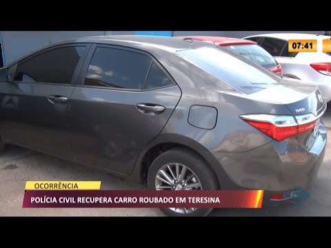 PoliÌcia Civil recupera carro roubado em Teresina 20 08 2021