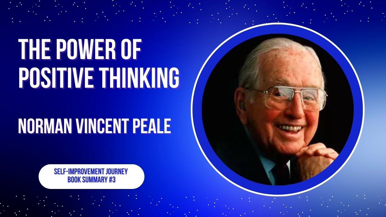 The Power of Positive Thinking by Norman Vincent Peale - Book Summary #motivation #booksummary