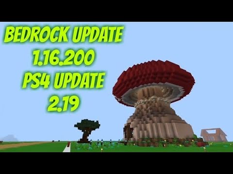 Bedrock update Minecraft 1.16.200 ps4 update 2.19 patch notes in description mcpe Xbox Win 10 switch