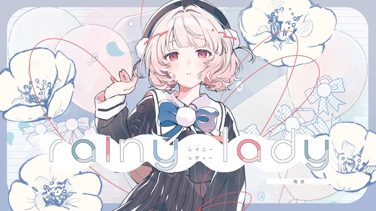 rainy lady  / covered by 雨衣