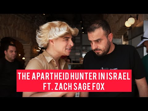 The apartheid hunter in IsraelFt. Zach  Sage Fox 