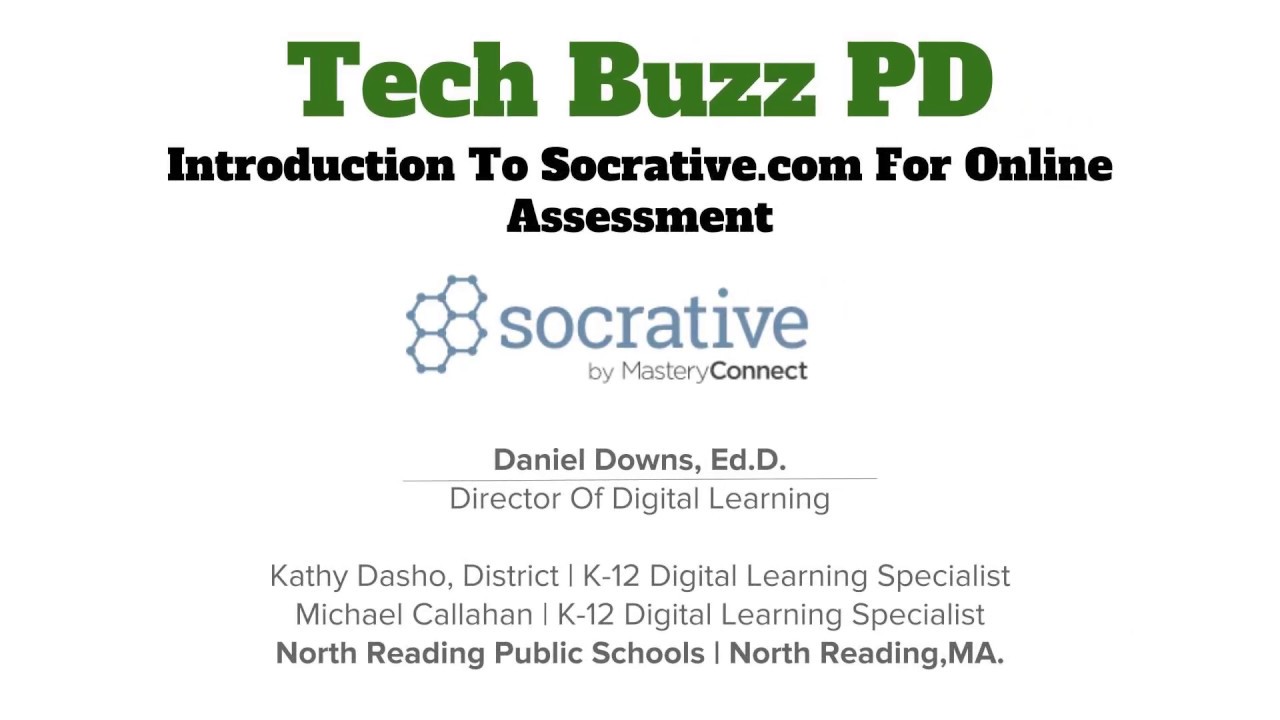 North Reading Digital Learning Tech Buzz:Online Assessments With Socrative