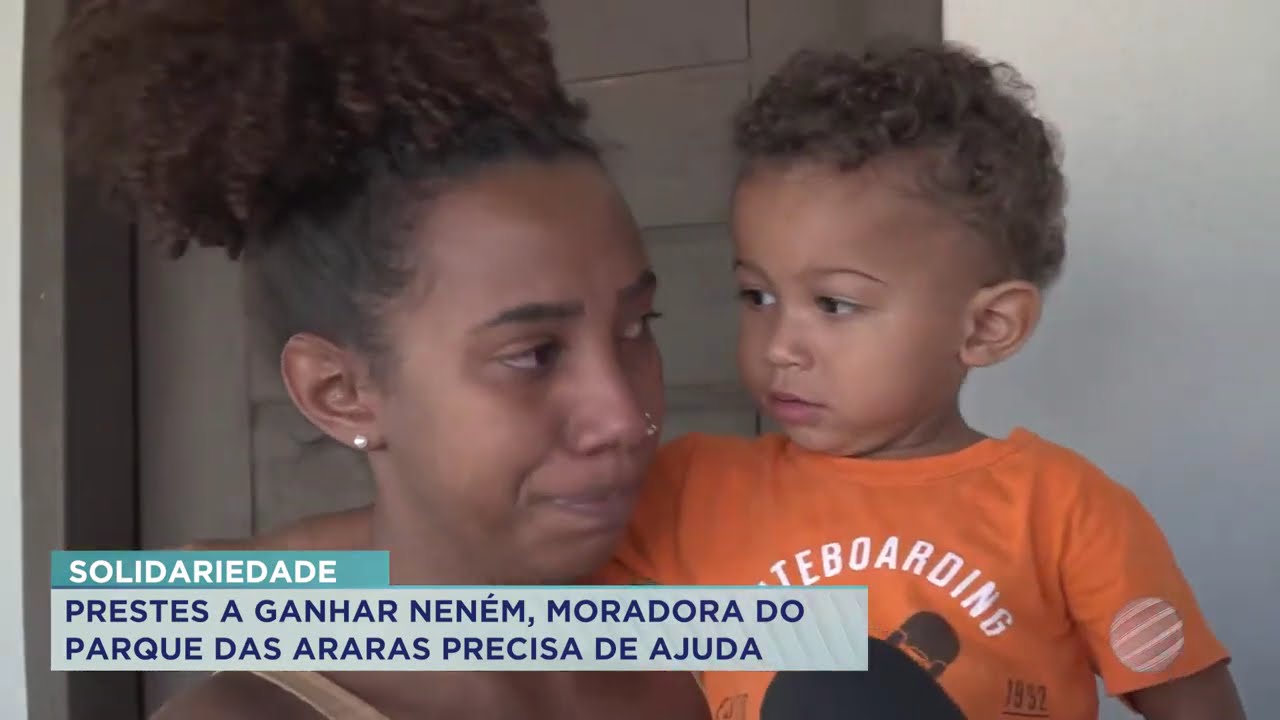 PRESTES A GANHAR NENÉM, MORADORA DO PARQUE DAS ARARAS PRECISA DE AJUDA