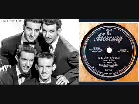A Story Untold ~ The Crew-Cuts (1955)