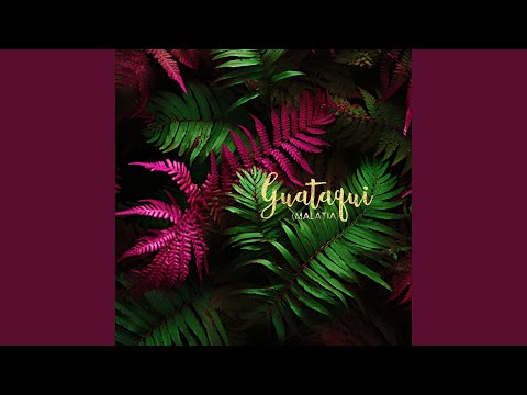 Guataqui (Malatia)