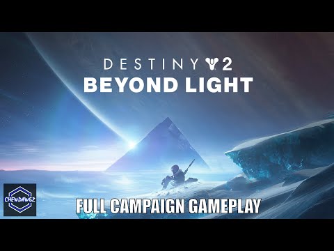 DESTINY 2: BEYOND LIGHT | Full Campaign Gameplay