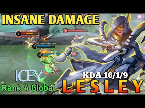 INSANE DAMAGE MEGA KILL GAMEPLAY TOP GLOBAL 4 LESLEY BY ICEY