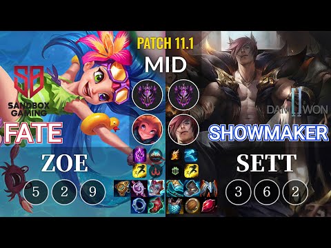 SB FATE Zoe vs DWG Showmaker Sett Mid - KR Patch 11.1
