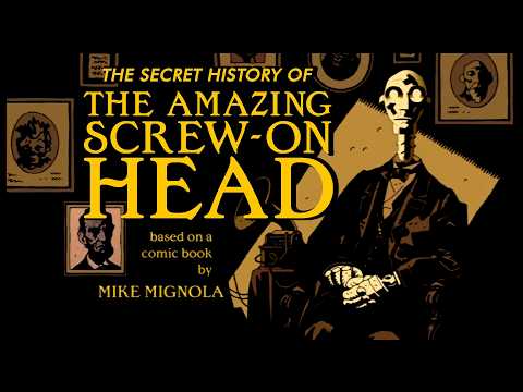 The Amazing Screw-On Head Returns! Unseen Animated Pilot Expanded!